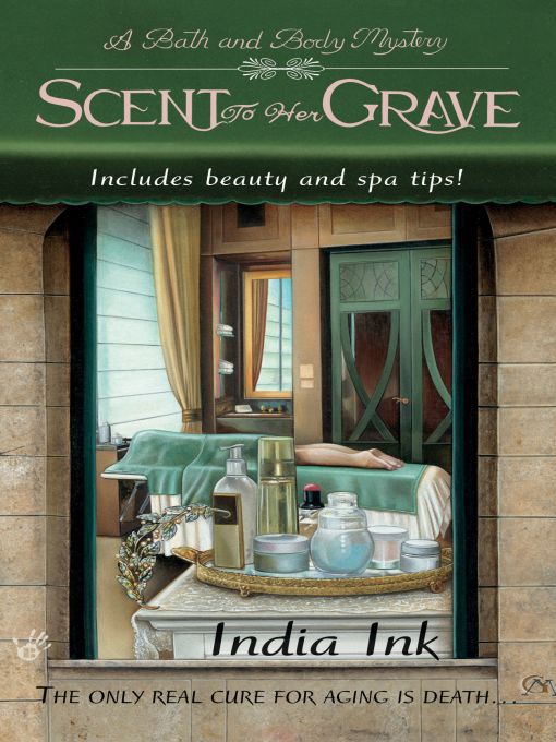 Title details for Scent to Her Grave by India Ink - Available